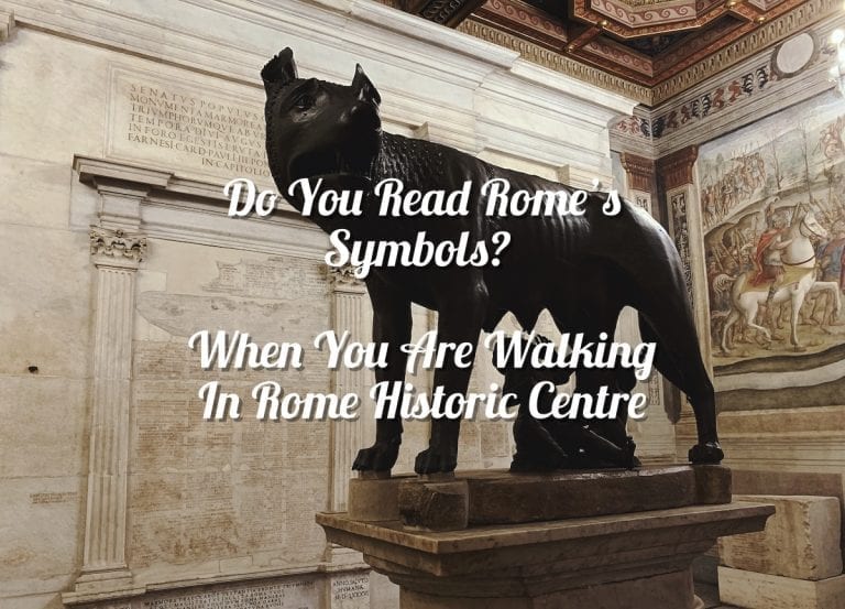 Rome guide and what to see_Do You Read Rome’s Symbols