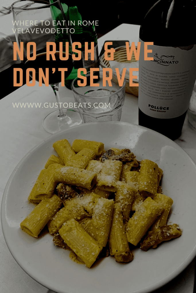 Where to eat in Rome_Velavevodetto_No Rush and We dont serve_restaurant review and what you should order in authentic Roman restaurants_pinterest cover image