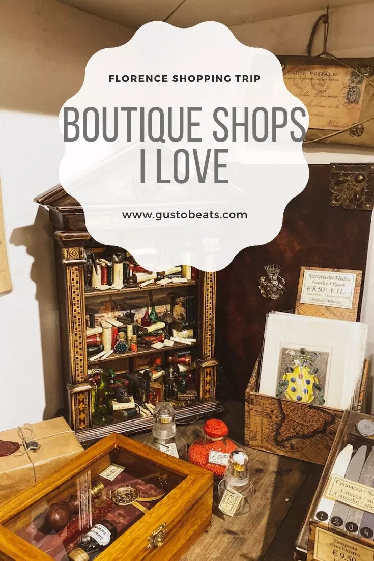 THE BOUTIQUE SHOPS IN FLORENCE | Gustobeats