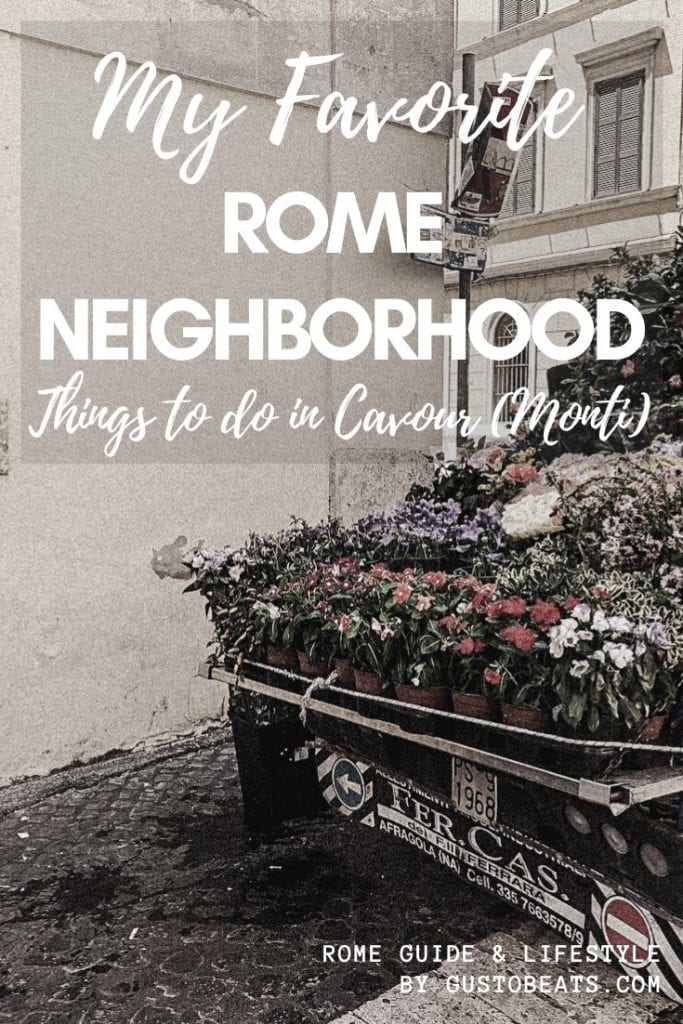 my favorite rome neighborhood_things to do in cavour_pinterest image with floral van