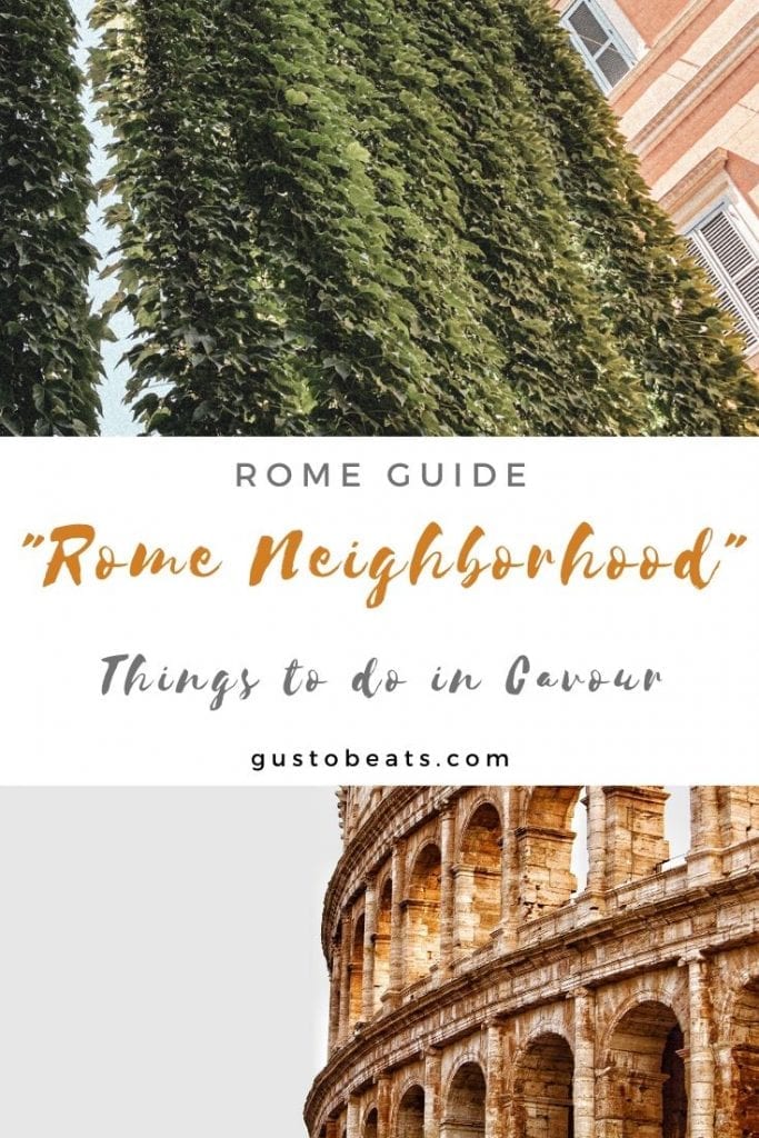 my favorite rome neighborhood_things to do in cavour_pinterest image with green plant curtain in cavour
