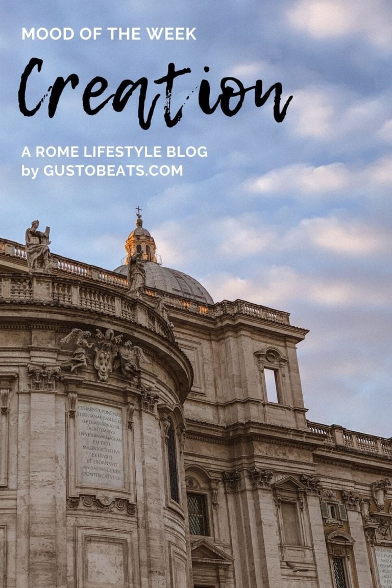 mood of the week by gustobeats as a weekly digest of rome lifestyle and personal notes of the week