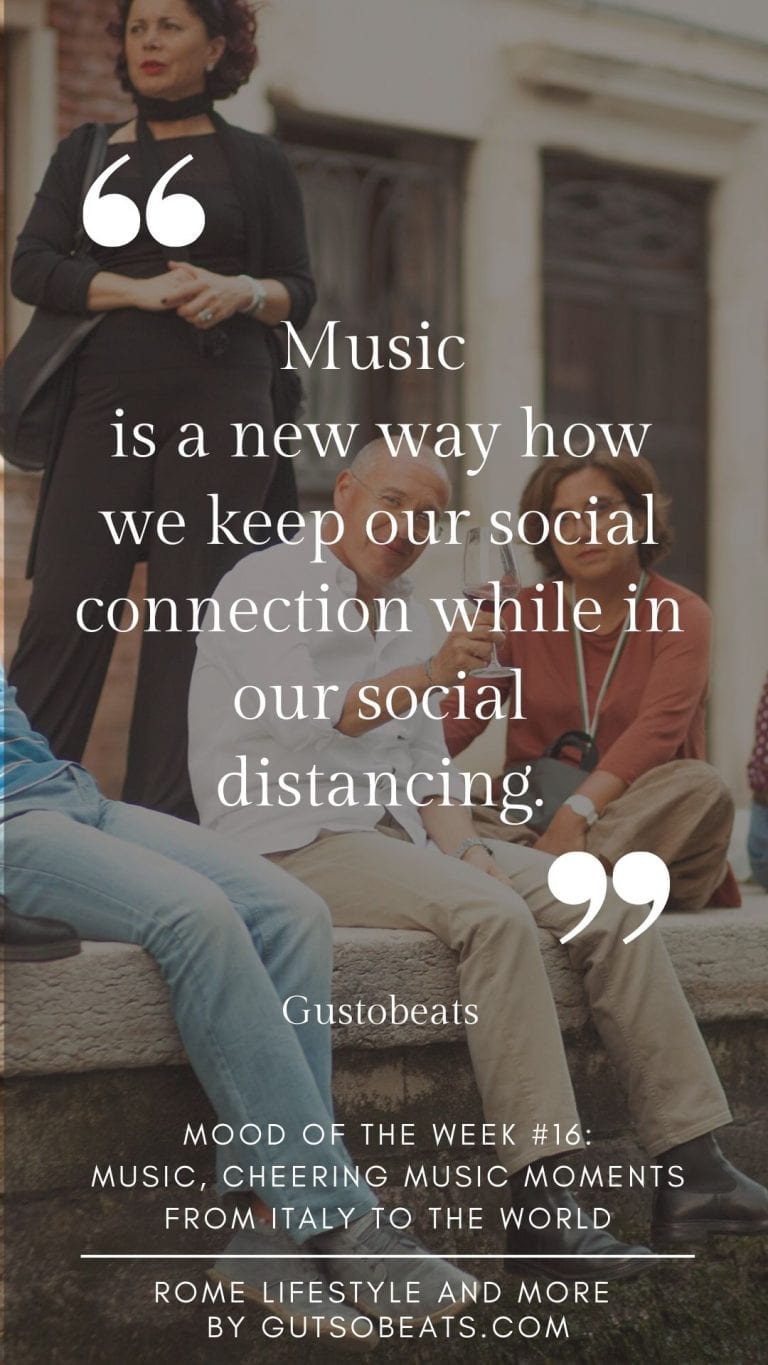 music is a new way how we keep our social connection while in social distancing and sharing a few best Italian music moments