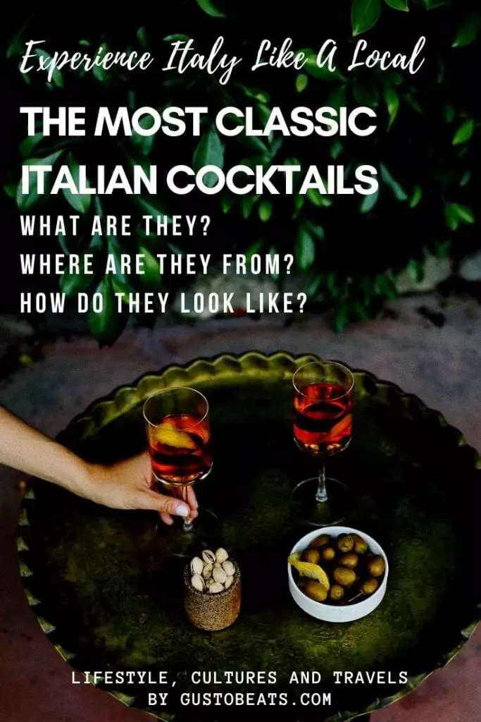 blog post about the classic italian cocktails and their cities and stories you must know before visiting italy and pinterest pin image