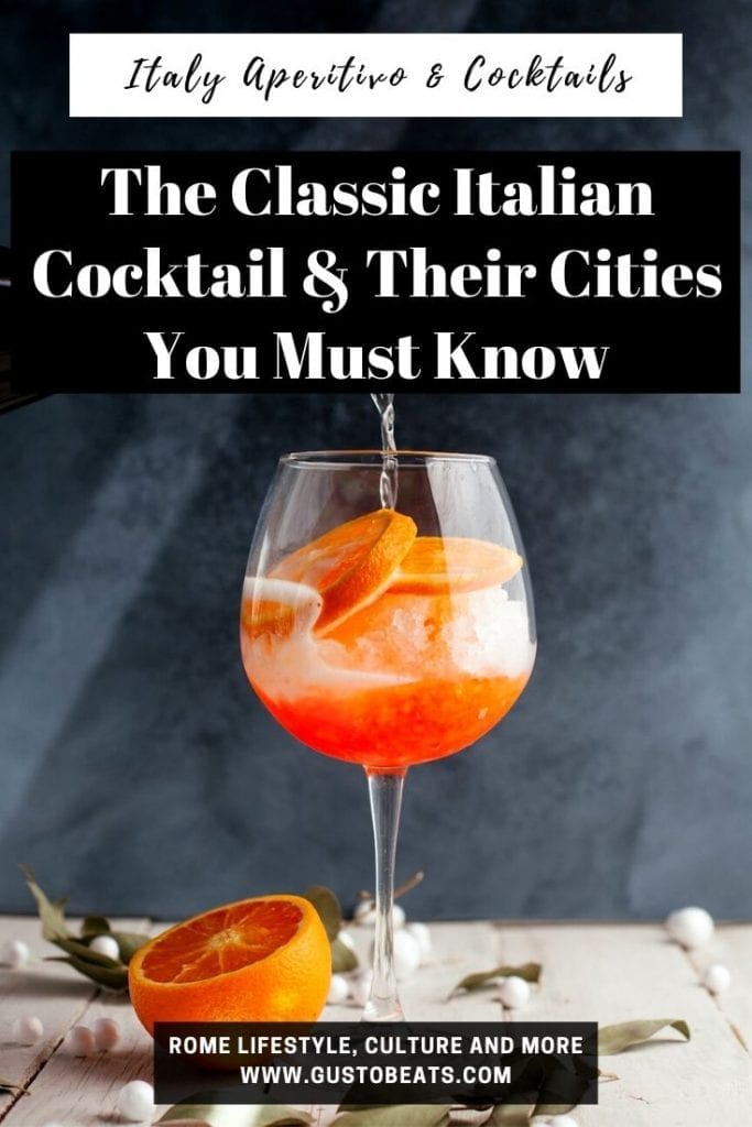 blog post about the classic italian cocktails and their cities and stories you must know before visiting italy and pinterest pin image