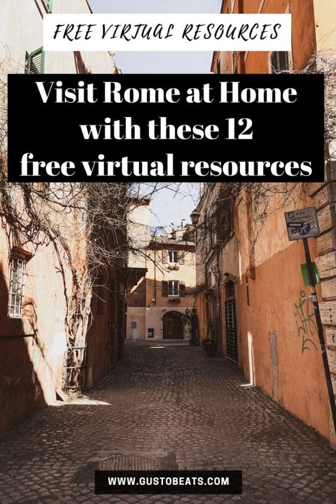 12 free ways for us to visit rome and know about rome city history and art and lifestyle from our sofa or bed at home