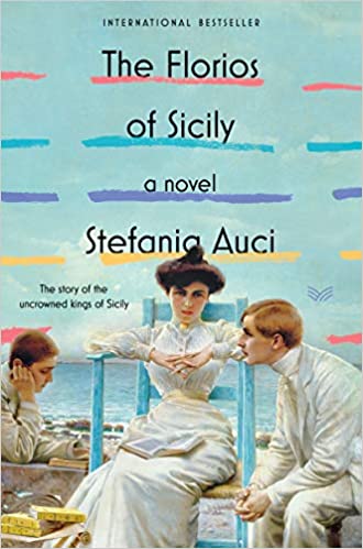 the history novel the florios of sicily powerfully tells the three generation of the florios family and their high and low lives in palemo's chaos